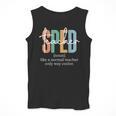 Special Education Sped Teacher Definition For Women & Men Men Tank Top, funny design