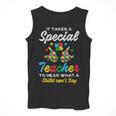 Special Teacher To Hear Child Cant Say Autism Awareness Sped Men Tank Top, funny design