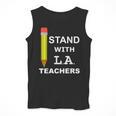 Stand With LA Teachers Tshirt United Los Angeles T Shirt Men Women Kids Men Tank Top, funny design Stand With LA Teachers Tshirt United Los Angeles T Shirt Men Women Kids Men Tank Top, funny design