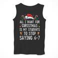 Stop Saying 6-7 Teacher 67 Christmas Meme Six Seven Men Tank Top, funny design Stop Saying 6-7 Teacher 67 Christmas Meme Six Seven Men Tank Top, funny design