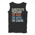 Substitute Teacher Man The Myth The Legend Appreciation Day Men Tank Top, funny design Substitute Teacher Man The Myth The Legend Appreciation Day Men Tank Top, funny design