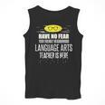 Super Language Arts Teacher Have No Fear T-Shirt Men Tank Top, Super Teacher Gifts, funny design