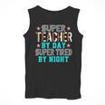Super Teacher By Day Super Tired By Night Superhero Teacher Men Women Men Tank Top, Super Teacher Gifts, funny design Super Teacher By Day Super Tired By Night Superhero Teacher Men Women Men Tank Top, Super Teacher Gifts, funny design