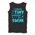 Swimming Teacher I Teach Tiny Humans To Swim Swim Instructor Men Tank Top, funny design Swimming Teacher I Teach Tiny Humans To Swim Swim Instructor Men Tank Top, funny design