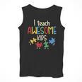 I Teach Awesome Kids Shirt Autism Special Education Teacher Men Tank Top, funny design