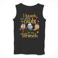 I Teach The Cutest Owls On The Branch Teacher Fall Autumn Men Tank Top, funny design