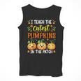 I Teach The Cutest Pumpkins Halloween Teacher Men Tank Top, funny design I Teach The Cutest Pumpkins Halloween Teacher Men Tank Top, funny design