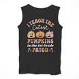 I Teach The Cutest Pumpkins In The Patch 1st Grade Teacher For Men Women Kids Men Tank Top, funny design I Teach The Cutest Pumpkins In The Patch 1st Grade Teacher For Men Women Kids Men Tank Top, funny design