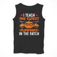 I Teach The Cutest Pumpkins In The Patch Halloween Teacher Men Tank Top, funny design I Teach The Cutest Pumpkins In The Patch Halloween Teacher Men Tank Top, funny design