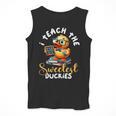 I Teach The Sweetest Duckies Teacher Rubber Duck Teaching Men Tank Top, funny design I Teach The Sweetest Duckies Teacher Rubber Duck Teaching Men Tank Top, funny design