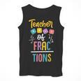 Teacher Of Fractions For Math Teacher Men Tank Top, funny design