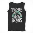 Teacher Halloween Shirt Women Men Teachers Love Brains Men Tank Top, funny design Teacher Halloween Shirt Women Men Teachers Love Brains Men Tank Top, funny design