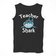 Teacher Shark Teacher For Men Women Men Tank Top, funny design Teacher Shark Teacher For Men Women Men Tank Top, funny design