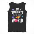 Teacher Tee My Students Are Out Of This World Space Men Tank Top, funny design Teacher Tee My Students Are Out Of This World Space Men Tank Top, funny design