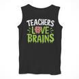 Teachers Love Brains Halloween Teacher Zombie Men Tank Top, funny design Teachers Love Brains Halloween Teacher Zombie Men Tank Top, funny design