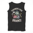 Teachers Love Brains Shirt Men Women Teacher Halloween Men Tank Top, funny design
