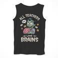 Teachers Love Brains Tee-Shirt Men Women Halloween Teacher Men Tank Top, funny design Teachers Love Brains Tee-Shirt Men Women Halloween Teacher Men Tank Top, funny design