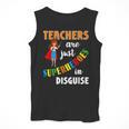 Teachers Are Superheroes Graduation School Teachers Men Tank Top, funny design