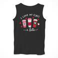 Teachers Valentine Day I Love My Class A Latte Coffee Women Men Tank Top, funny design