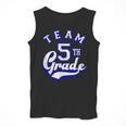 Team 5th Grade Fifth For Teacher Or Students Men Tank Top, funny design Team 5th Grade Fifth For Teacher Or Students Men Tank Top, funny design