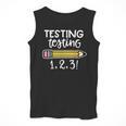 Testing Testing 123 Cute Test Day School Teacher Exam For Men Women Girls Kids Men Tank Top, funny design Testing Testing 123 Cute Test Day School Teacher Exam For Men Women Girls Kids Men Tank Top, funny design