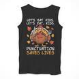 Thanksgiving Teacher Turkey Lets Eat Kids Punctuation Men Tank Top, funny design Thanksgiving Teacher Turkey Lets Eat Kids Punctuation Men Tank Top, funny design