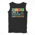 Think Like A Proton Stay Positive Science Teacher Men Tank Top, Science Teacher Gifts, funny design Think Like A Proton Stay Positive Science Teacher Men Tank Top, Science Teacher Gifts, funny design