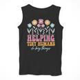 Tiny People Help Do Big Things Nursery Teacher Men Tank Top, funny design Tiny People Help Do Big Things Nursery Teacher Men Tank Top, funny design