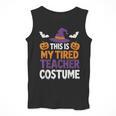 Tired Teacher Costume For Humor Halloween Men Tank Top, funny design Tired Teacher Costume For Humor Halloween Men Tank Top, funny design