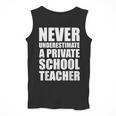 Never Underestimate A Private School Teacher Back To School Men Tank Top, funny design Never Underestimate A Private School Teacher Back To School Men Tank Top, funny design