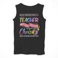 Never Underestimate A Teacher Does All Things Through Christ For Men Women Men Tank Top, funny design Never Underestimate A Teacher Does All Things Through Christ For Men Women Men Tank Top, funny design
