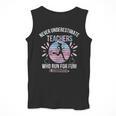 Never Underestimate Teachers Who Runs For Fun Running Teache Men Tank Top, funny design Never Underestimate Teachers Who Runs For Fun Running Teache Men Tank Top, funny design