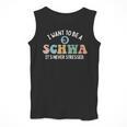 I Want To Be A Schwa It's Never Stressed Reading Teacher Kid Men Tank Top, funny design