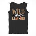 Wild About Learning Back To School First Day Teacher Student Men Tank Top, funny design