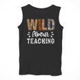 Wild About Teaching Teacher Lover Animals Leopard Zebra Men Tank Top, funny design Wild About Teaching Teacher Lover Animals Leopard Zebra Men Tank Top, funny design