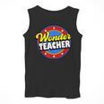 Wonder Teacher Super Woman Power Superhero Back To School Men Tank Top, Super Teacher Gifts, funny design Wonder Teacher Super Woman Power Superhero Back To School Men Tank Top, Super Teacher Gifts, funny design