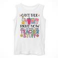 Can't Talk Right Now Doing Teacher Stuff Men Tank Top, funny design