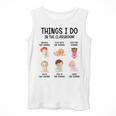 Daycare Preschool Infant Teacher Thing I Do In The Classroom Men Tank Top, funny design