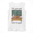 Halloween Teacher I'Ll Just Wait Until It's Quiet Men Tank Top, funny design Halloween Teacher I'Ll Just Wait Until It's Quiet Men Tank Top, funny design