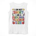 I'm Not Short I'm A Preschool Teacher Size Quote Women Men Tank Top, funny design I'm Not Short I'm A Preschool Teacher Size Quote Women Men Tank Top, funny design