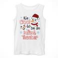 It's Cool To Be a Infant Teacher Snowman Winter Christmas Men Tank Top, funny design It's Cool To Be a Infant Teacher Snowman Winter Christmas Men Tank Top, funny design