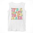 It's A Good Day To Do Math Teachers Women Kids Math Men Tank Top, funny design It's A Good Day To Do Math Teachers Women Kids Math Men Tank Top, funny design