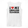 I Love My English Teacher Heart English Language Teachers For Men Women Kids Men Tank Top, English Teacher Gifts, funny design I Love My English Teacher Heart English Language Teachers For Men Women Kids Men Tank Top, English Teacher Gifts, funny design