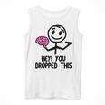 Nerdy Hey You Dropped This Brain Math Teacher Men Tank Top, funny design