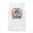 These Boots Are Made Teaching Western Cowboy Teacher Men Tank Top, funny design