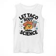 Lets Tacos Bout Science Scientist Teacher Men Tank Top, Science Teacher Gifts, funny design Lets Tacos Bout Science Scientist Teacher Men Tank Top, Science Teacher Gifts, funny design