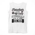 Teacher Off Duty Promoted To Stay At Home Dog Mom Tshirt Men Women Men Tank Top, funny design