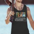5TH Grade Team Teacher Like A Normal Team Fifth Grade Men Tank Top, gift for family, gift for coworker 5TH Grade Team Teacher Like A Normal Team Fifth Grade Men Tank Top, gift for family, gift for coworker