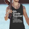 6th Grade Teacher Definition Back To School First Day Men Tank Top, First Grade Teacher Tank Tops, gift for family, gift for coworker