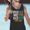 Bruh We Back Bruh No Cap We'Re Back Teacher Student Men Tank Top, gift for family, gift for coworker Bruh We Back Bruh No Cap We'Re Back Teacher Student Men Tank Top, gift for family, gift for coworker